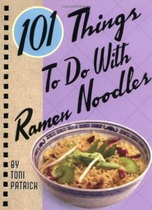 best college graduation gifts review - 101 Things To Do With Ramen Noodles
